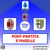 MILAN PARMA 2-2 | PAGELLE e POST-PARTITA