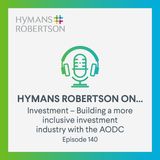 Investment - Building a more inclusive investment industry with the AODC - Episode 140