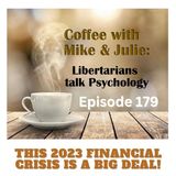 This 2023 Financial Crisis is a Big Deal! (ep. 179)