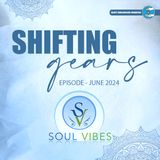 Shifting Gears : Soul Vibes