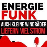 E&M ENERGIEFUNK - Auch kleine Windräder liefern viel Strom - Podcast für die Energiewirtschaft
