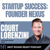 The Journey from DocuSign to Founder Nexus w/ Court Lorenzini