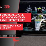 F1 | GP Canada 2022 - Commento LIVE Qualifiche
