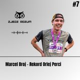 #7. Marcel Broj - Rekord Orlej Perci
