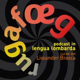 Lengua lombarda: atejaments lenguisteg, recognossiment e vitalitaa. Lissander Brasca. Part 1/3