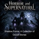 Shadow Forms A Collection of Occult Stories - Manly P Hall