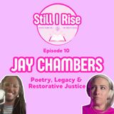 Episode 10 - Jay Chambers: Poetry, Legacy, and Restorative Justice