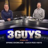 3 Guys Before The Game - Spring Showcase - Coach Rod Joins (Episode 629)