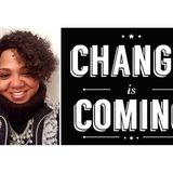 Change Is Coming - Apostle Stacey Lunsford