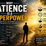 The Power of Waiting When Nothing Seems to Be Happening