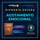 254 | Hipnosis para Agotamiento Emocional | Odair Comin