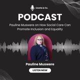 Pauline Muswere on How Social Care Can Promote Inclusion and Equality