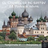 EL CARNICERO DE ROSTOV | LuisBermejo.com 05x06