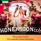“Honeymoonish”, una commedia d’amore kuwaitiana