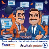 AVVOCATI: Fisco e Previdenza. Come avviare la libera professione