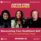 E50 | Discovering your Healthiest Self