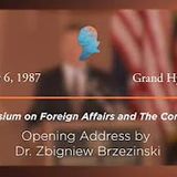 Opening Address by Dr. Zbigniew Brzezinski [Archive Collection]