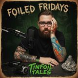 Ep. 5: Foiled Fridays