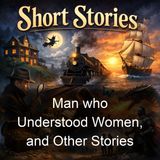 Man who Understood Women and Other Stories - Leonard Merrick - Part 2