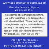 Covid19 Coronavirus Update 31-03-20 (For Portugal, in English)