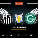 Brasileirão Série A - 25ª rodada - Santos 1x1 Goiás, com Jaime Ramos