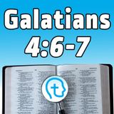Galatians 4:6-7 | the one movie scene that makes me cry