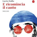 Lucio Dalla "E ricomincia il canto" Jacopo Tomatis