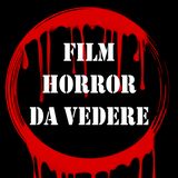 #28 Film Horror da Vedere