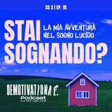 STAI SOGNANDO? I Parte 1