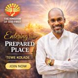 ENTERING YOUR PREPARED PLACE