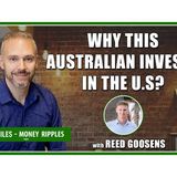 Why This Australian Invests in the US with Reed Goosens  | 438