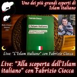 Live: "L'Islam italiano, un fenomeno da scoprire" con Fabrizio Ciocca