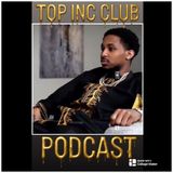 Episode 494 - “TOP INC.”Club™️”DDG HATED ON BAD & NLE CHOPPA CRASHED OUT ON NBA BEN 10 & MORE!