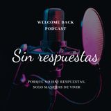 Sin respuestas, nuestro primer episodio