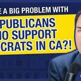 THIS is why Republicans are stuck in the MINORITY in CA!