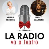 LA RADIO VA A TEATRO con VALERIA FREIBERG (21/11/'24)