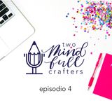 Episodio 4 - 10 productos que toda crafter debe conocer (Parte 1)