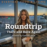 Roundtrip - Navigate the world with Celeste Skye