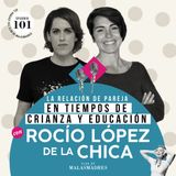 Relación de pareja y la llegada de los hijos e hijas con Rocío López de la Chica