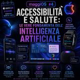 Accessibilità e Salute: le vere fondamenta dell'Intelligenza Artificiale