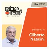 #140 | Gilberto Natalini