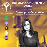 "Autoapprendimento Agile" con Giuseppina Cuccurullo [Future-Ready]
