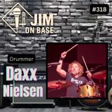 318. Cheap Trick Drummer Daxx Nielson