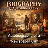 Autobiography of a Newspaper Girl - Elizabeth L Banks