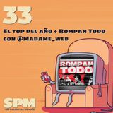 Episodio 33: El top del año + Rompan Todo con @Madame_web