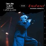 E118 / ESTELARES / Manuel Moretti: La voz detrás de 30 años de rock argentino
