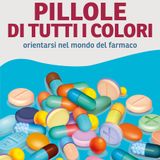 Loredana Bergamini "Pillole di tutti i colori"