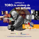 Capítulo 17: Toro, la condena de un artista