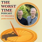 #71 - William & James Hanson