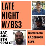Late Night With BS3 | S01:E02